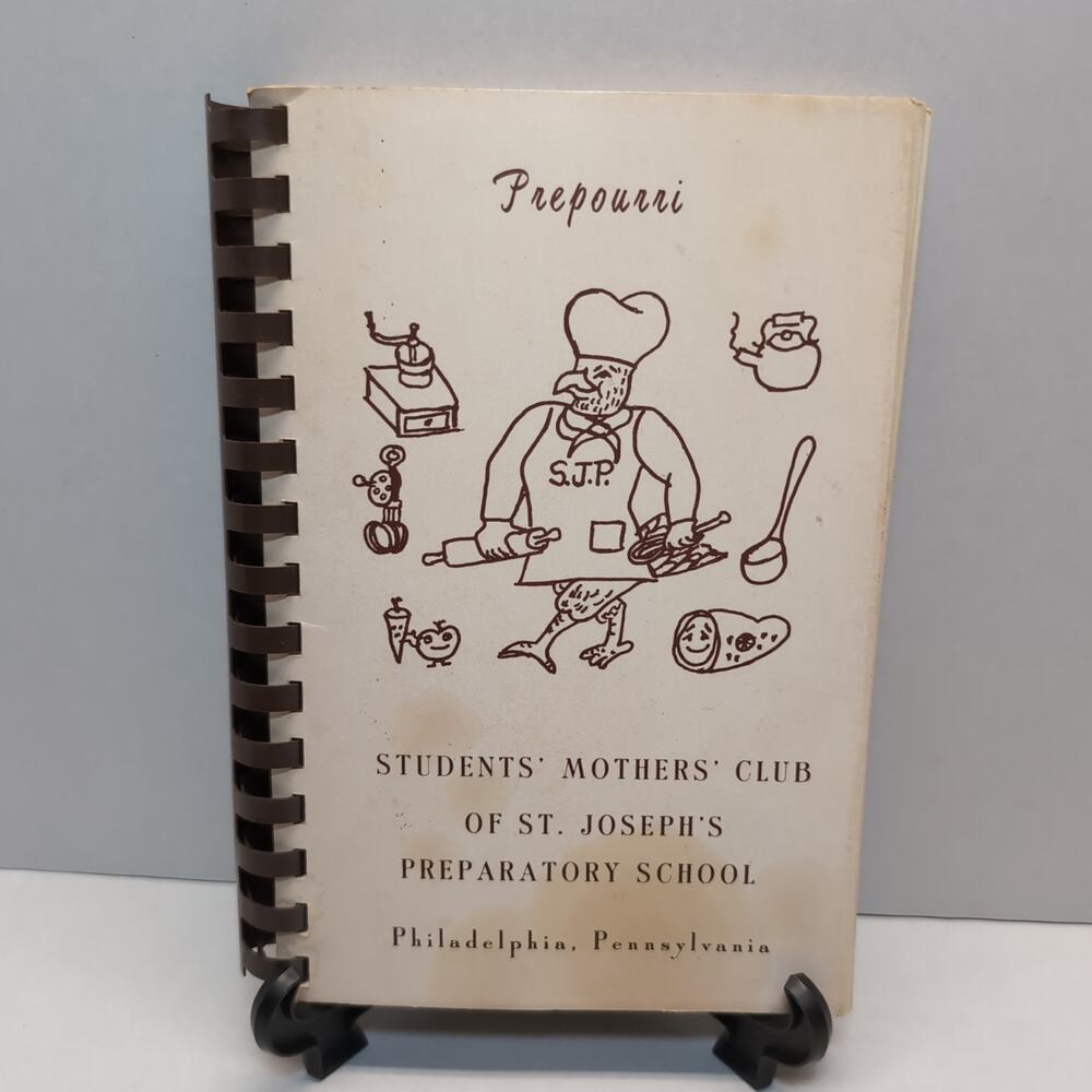 Prepourri Students' Mothers' Club St.‎ Joseph Preparatory School Cookbook Phila